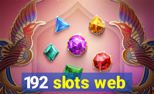 192 slots web